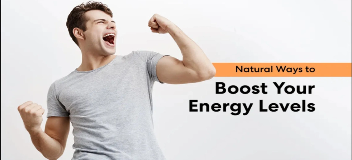 Tips to boost your energy level