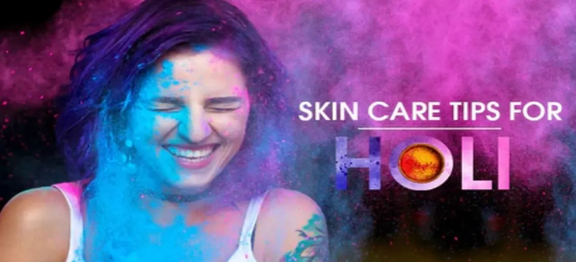 7 Pre Holi Tips For Skin And Hair Care