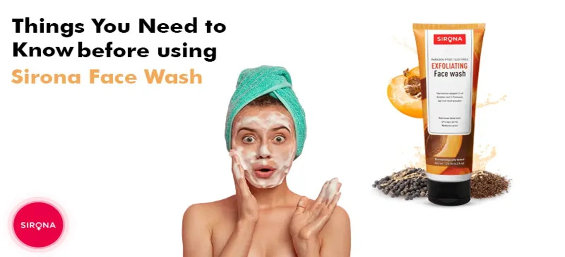 Few things to know before using sirona facewash